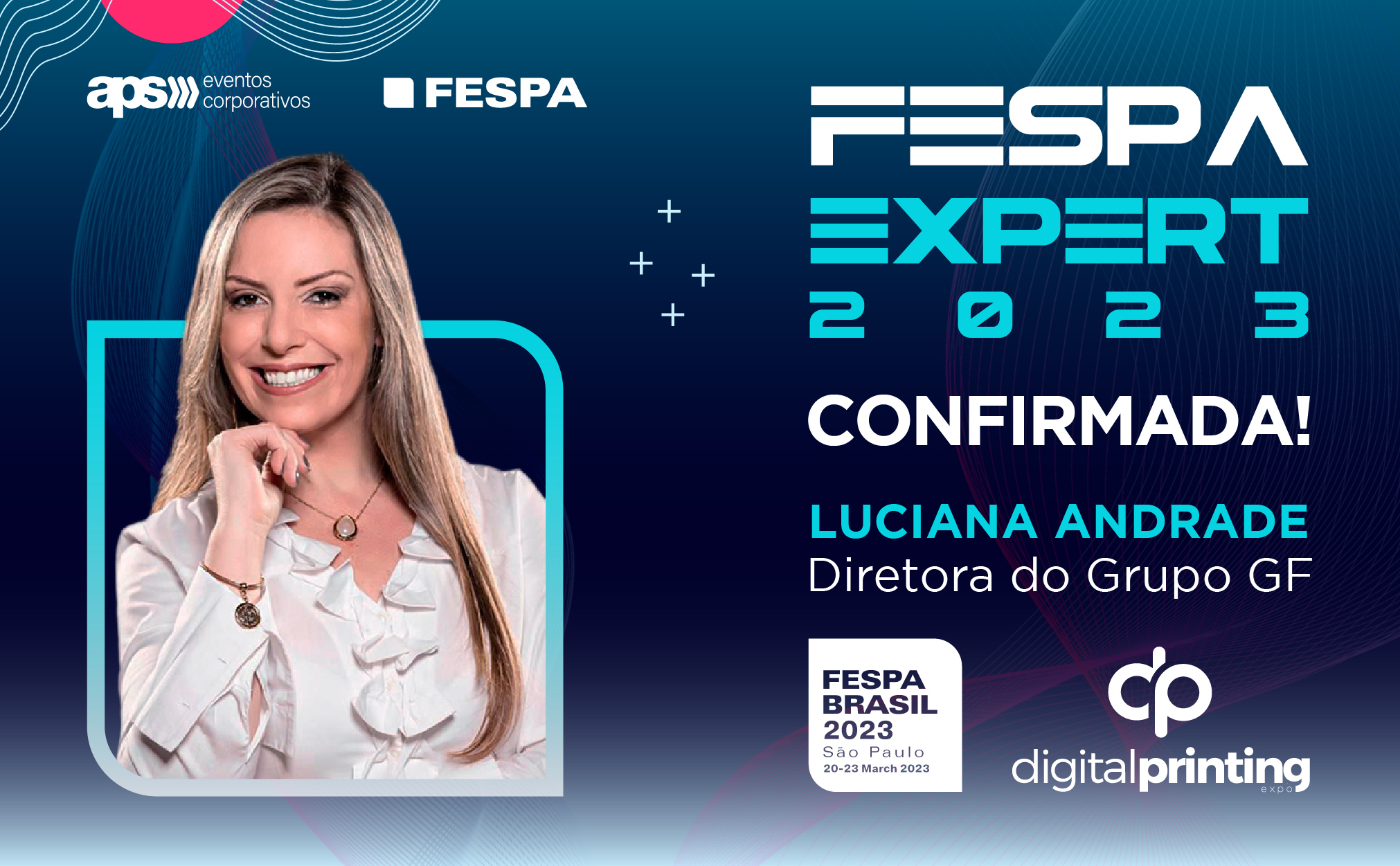 Especialista em comunicação visual Luciana Andrade é a nova FESPA Expert